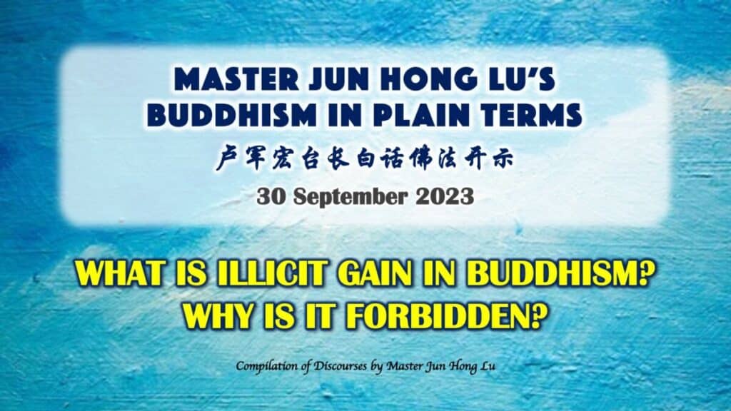 what-is-illicit-gain-in-buddhism-why-is-it-forbidden