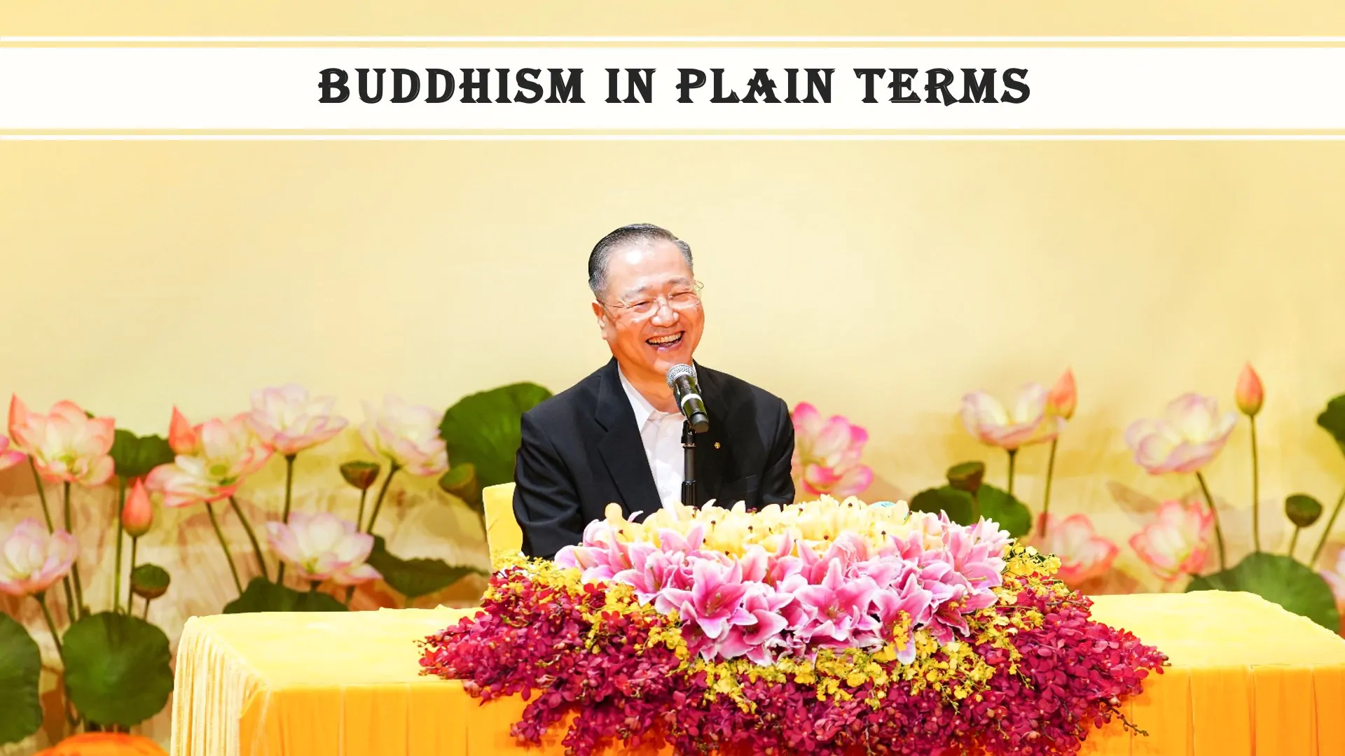 Master Lu: Buddhism In Plain Terms (Video)